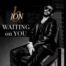 WAITING on YOU mp3 Album by Jon B.