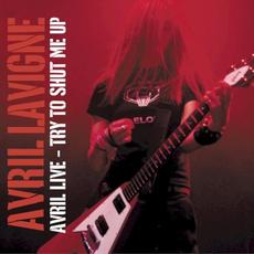 Try to Shut Me Up mp3 Live by Avril Lavigne