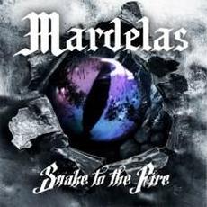 Snake To The Fire mp3 Single by Mardelas