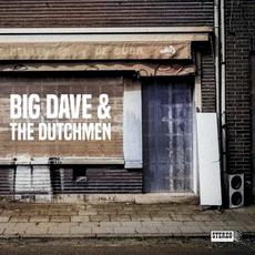 Big Dave & The Dutchmen mp3 Album by Big Dave & The Dutchmen