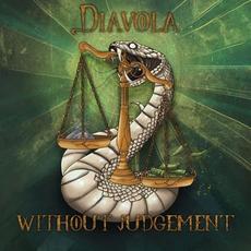 Without Judgement mp3 Album by Diavola