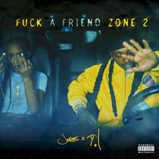 Fuck A Friendzone 2 mp3 Album by Jacquees & DeJ Loaf