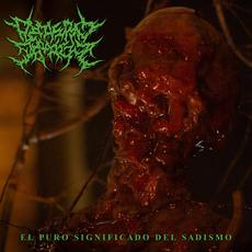 El Puro Significado Del Sadismo mp3 Single by Decrepit Depravity