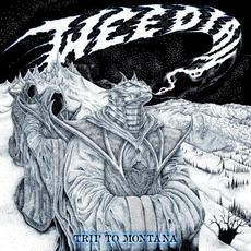 Weedian: Trip to Montana mp3 Compilation by Various Artists