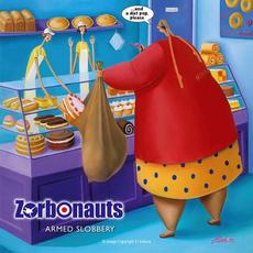 Armed Slobbery mp3 Album by Zorbonauts