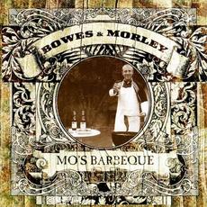 Mo's Barbeque mp3 Album by Bowes & Morley