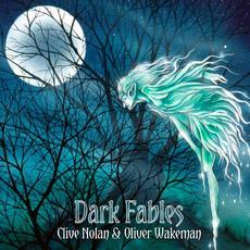 Dark Fables mp3 Album by Clive Nolan & Oliver Wakeman