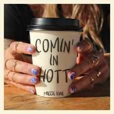 Comin' In Hott mp3 Album by Maggie Lowe