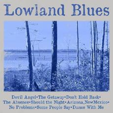 Lowland Blues mp3 Album by Lowland Blues