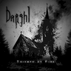 Trivmph ov Fire mp3 Album by Darghl