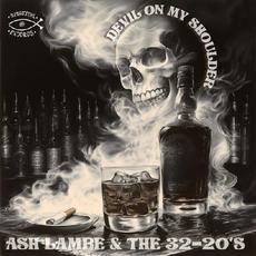 Devil On My Shoulder mp3 Single by Ash Lambe & The 32-20's