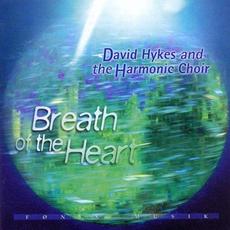 Breath Of The Heart mp3 Album by David Hykes
