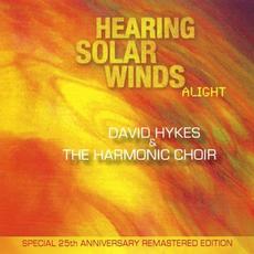 Hearing Solar Winds Alight mp3 Album by David Hykes