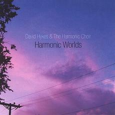 Harmonic Worlds: 7 Modes From The Harmonic Mandala mp3 Album by David Hykes