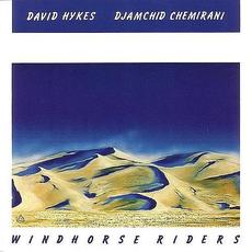 Windhorse Riders mp3 Album by David Hykes & Djamchid Chemirani