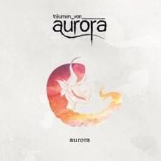 Aurora mp3 Album by Träumen Von Aurora