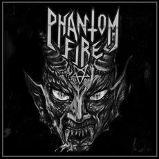 Phantom Fire mp3 Album by Phantom Fire