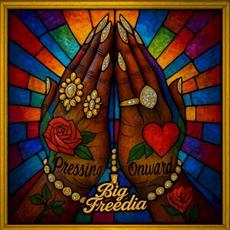 Pressing Onward mp3 Album by Big Freedia