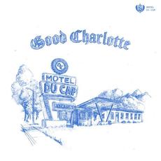Motel Du Cap mp3 Album by Good Charlotte