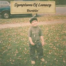 Ramblin' mp3 Single by Symptoms Of Lunacy