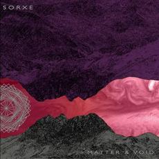Matter & Void mp3 Album by Sorxe