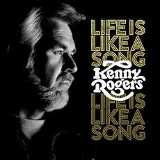 Life Is Like a Song mp3 Album by Kenny Rogers