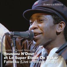 Fatteliku: Live in Athens 1987 mp3 Live by Youssou N'Dour Et Le Super Etoile De Dakar