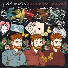 surrender instead mp3 Album by Field Medic