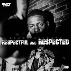 Respectful And Respected mp3 Album by Blac Youngsta