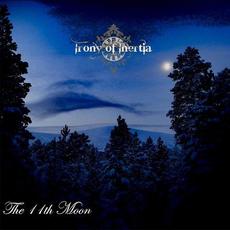 The 11th Moon mp3 Album by Irony of Inertia