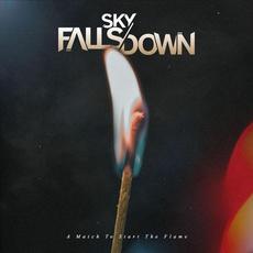 A Match to Start the Flame mp3 Album by Sky Falls Down