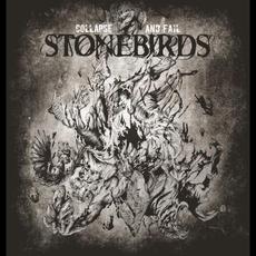 Collapse and Fail mp3 Album by Stonebirds