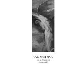 My God Hates Me (Instrumentals) mp3 Album by Overcast Rain