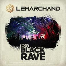 90's Black Rave mp3 Artist Compilation by Lemarchand