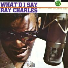 What’d I Say mp3 Album by Ray Charles