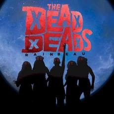 Rainbeau mp3 Album by The Dead Deads