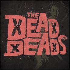The Dead Deads mp3 Album by The Dead Deads