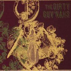 The Dirty Guv'nahs mp3 Album by The Dirty Guv'nahs