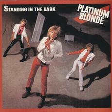 Standing in the Dark mp3 Album by Platinum Blonde