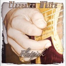 Flatpick (Deluxe Edition) mp3 Album by Clarence White