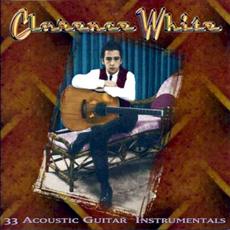 33 Acoustic Guitar Instrumentals mp3 Artist Compilation by Clarence White
