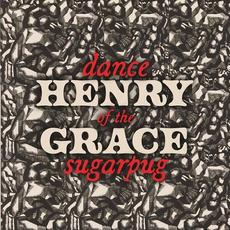 Dance of the Sugarpug mp3 Album by Henry Grace