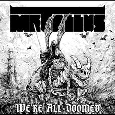We’re All Doomed mp3 Album by Metallus