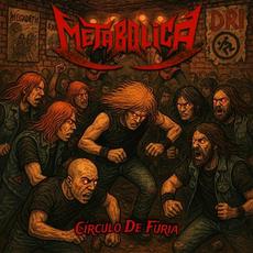 Círculo de Fúria mp3 Album by Metabolica