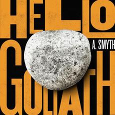 Hello Goliath mp3 Album by A. Smyth