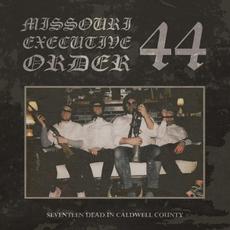 Seventeen Dead in Caldwell County mp3 Album by Missouri Executive Order 44