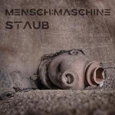 Staub mp3 Album by MENSCH:MASCHINE