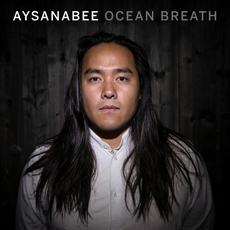 Ocean Breath (Remastered) mp3 Single by Aysanabee