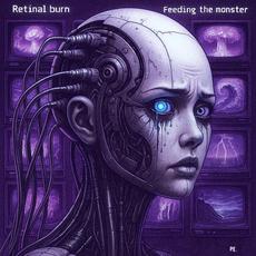Feeding The Monster mp3 Album by Retinal Burn