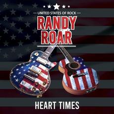 Heart Times mp3 Album by Randy Roar